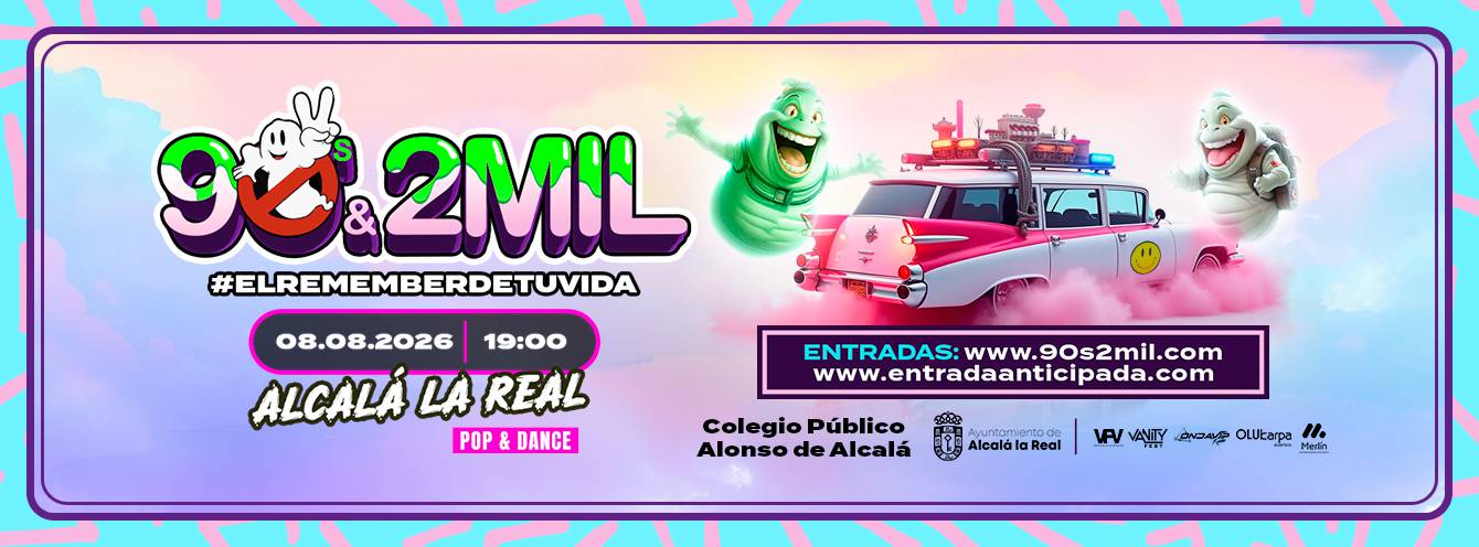 90's & 2MIL - Alcalá La Real - Fiesta Remember - 8 Agoisto 2026 - Banner